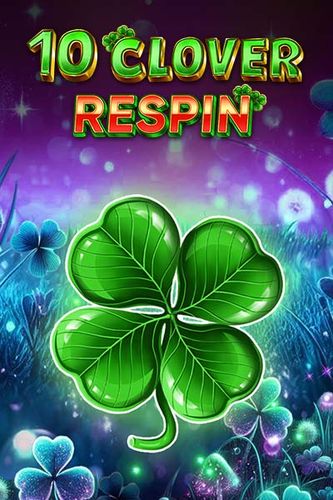 10 Clover Respin